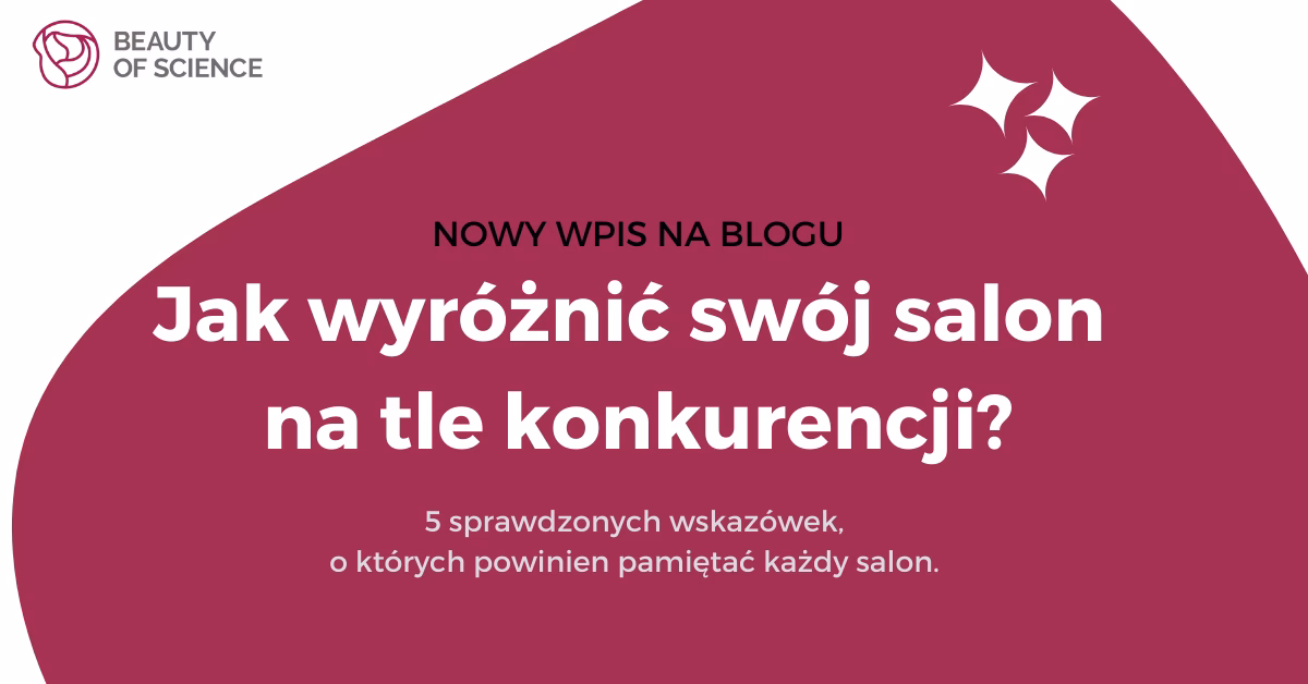 Jak konkurencyjna jest branża kosmetologiczna?