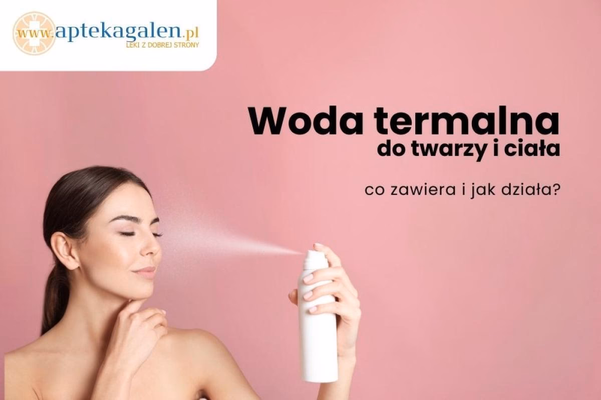 Czy można myć twarz wodą termalną?