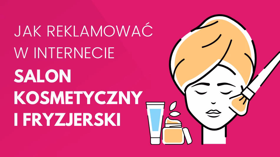 Jak polecić gabinet kosmetyczny?