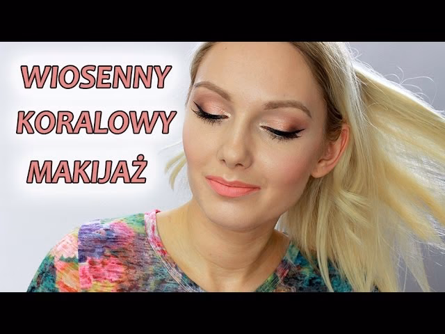 Czym jest makijaż koralowy?