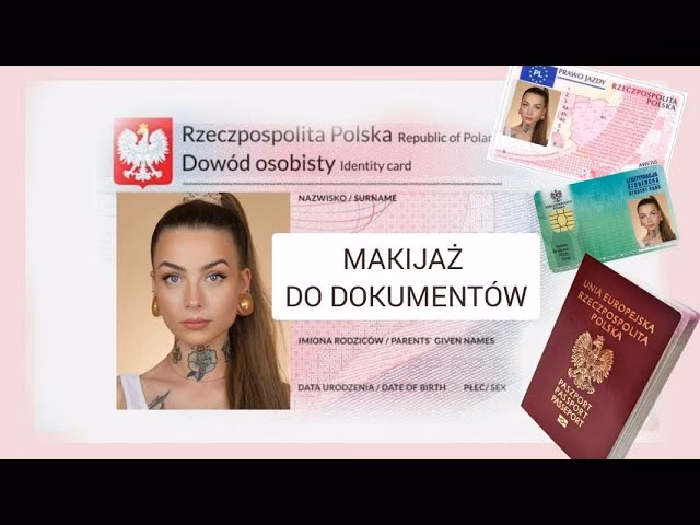 Czy w dowodzie osobistym można mieć makijaż?